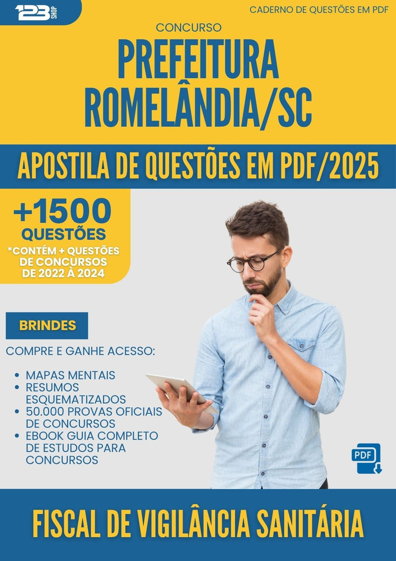 Apostila de Questões para Concurso Fiscal De Vigilancia Sanitaria da Prefeitura Romelandia Sc 2025 - Mais de 1.500 Questões