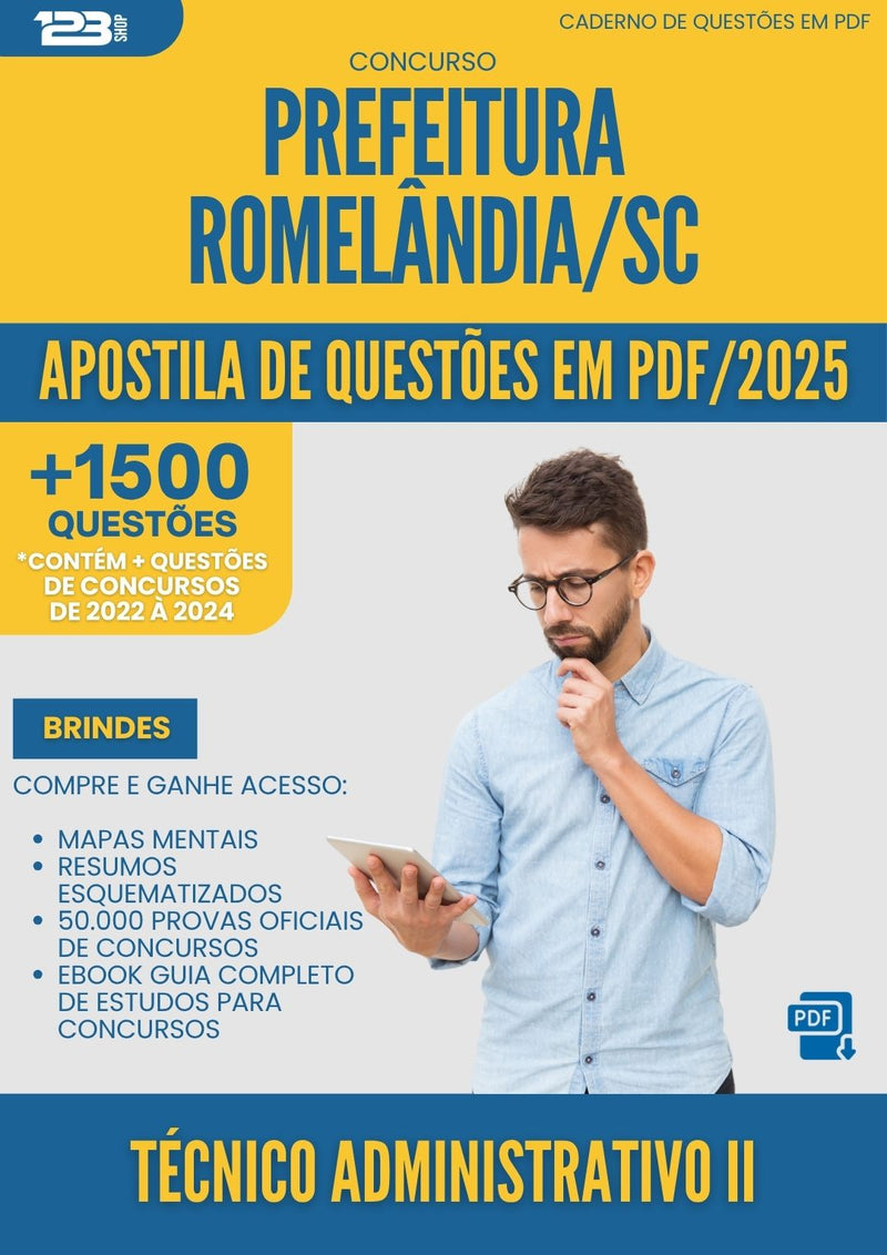Apostila de Questões para Concurso Tecnico Administrativo Ii da Prefeitura Romelandia Sc 2025 - Mais de 1.500 Questões