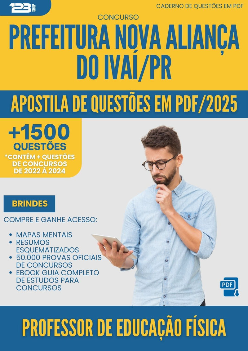 Apostila de Questões para Concurso Professor De Educacao Fisica Nova da Prefeitura Alianca Do Ivai Pr 2025 - Mais de 1.500 Questões