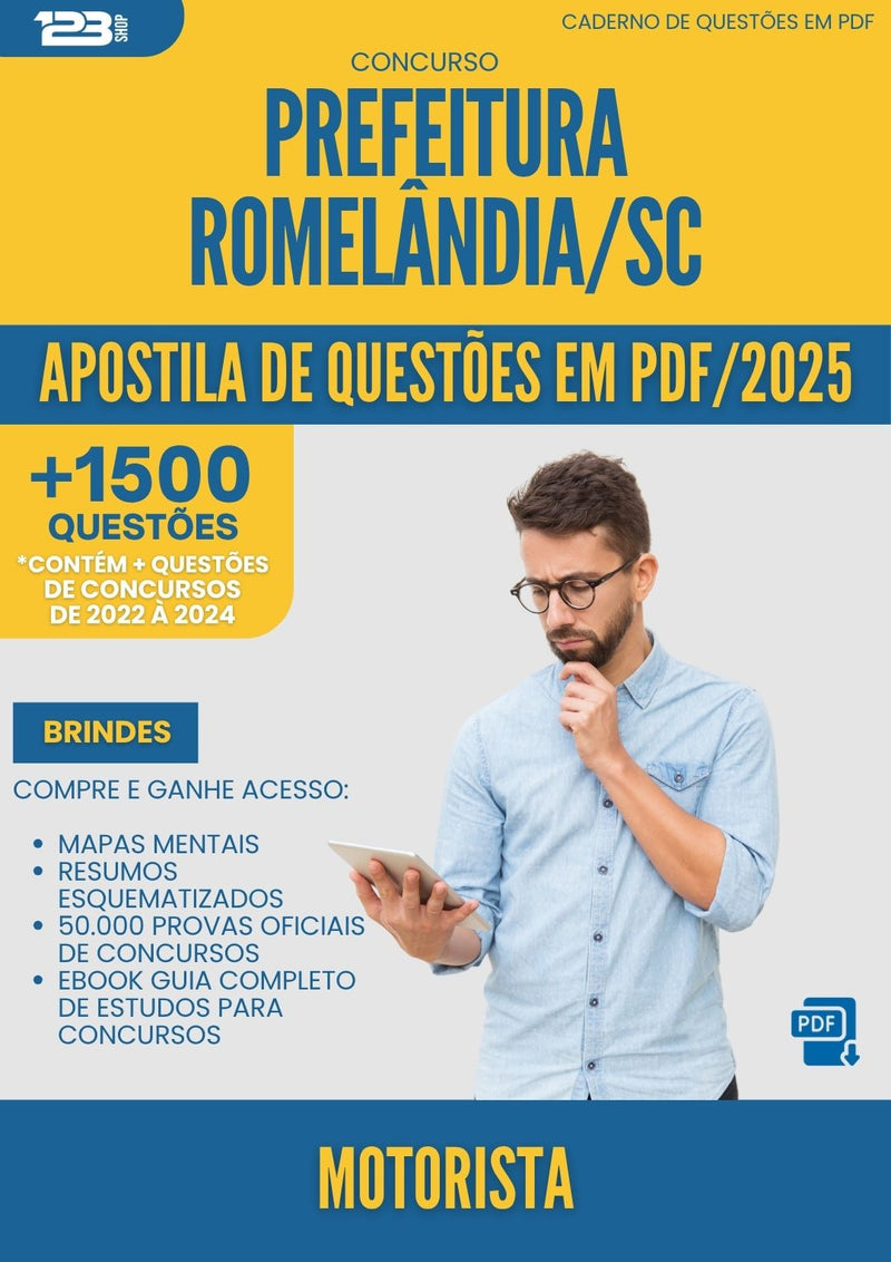 Apostila de Questões para Concurso Motorista da Prefeitura Romelandia Sc 2025 - Mais de 1.500 Questões