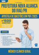 Apostila de Questões para Concurso Medico Clinico Geral Nova da Prefeitura Alianca Do Ivai Pr 2025 - Mais de 1.500 Questões