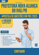 Apostila de Questões para Concurso Contador Nova da Prefeitura Alianca Do Ivai Pr 2025 - Mais de 1.500 Questões