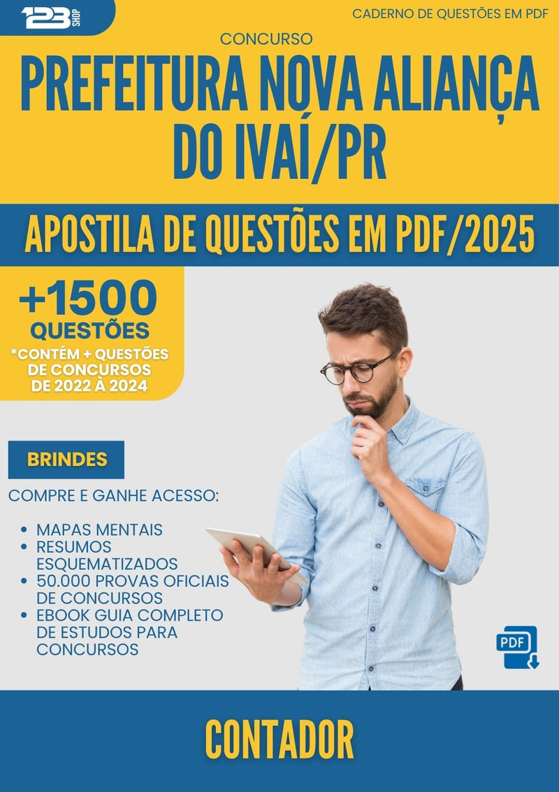 Apostila de Questões para Concurso Contador Nova da Prefeitura Alianca Do Ivai Pr 2025 - Mais de 1.500 Questões