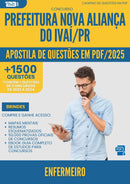 Apostila de Questões para Concurso Enfermeiro Nova da Prefeitura Alianca Do Ivai Pr 2025 - Mais de 1.500 Questões