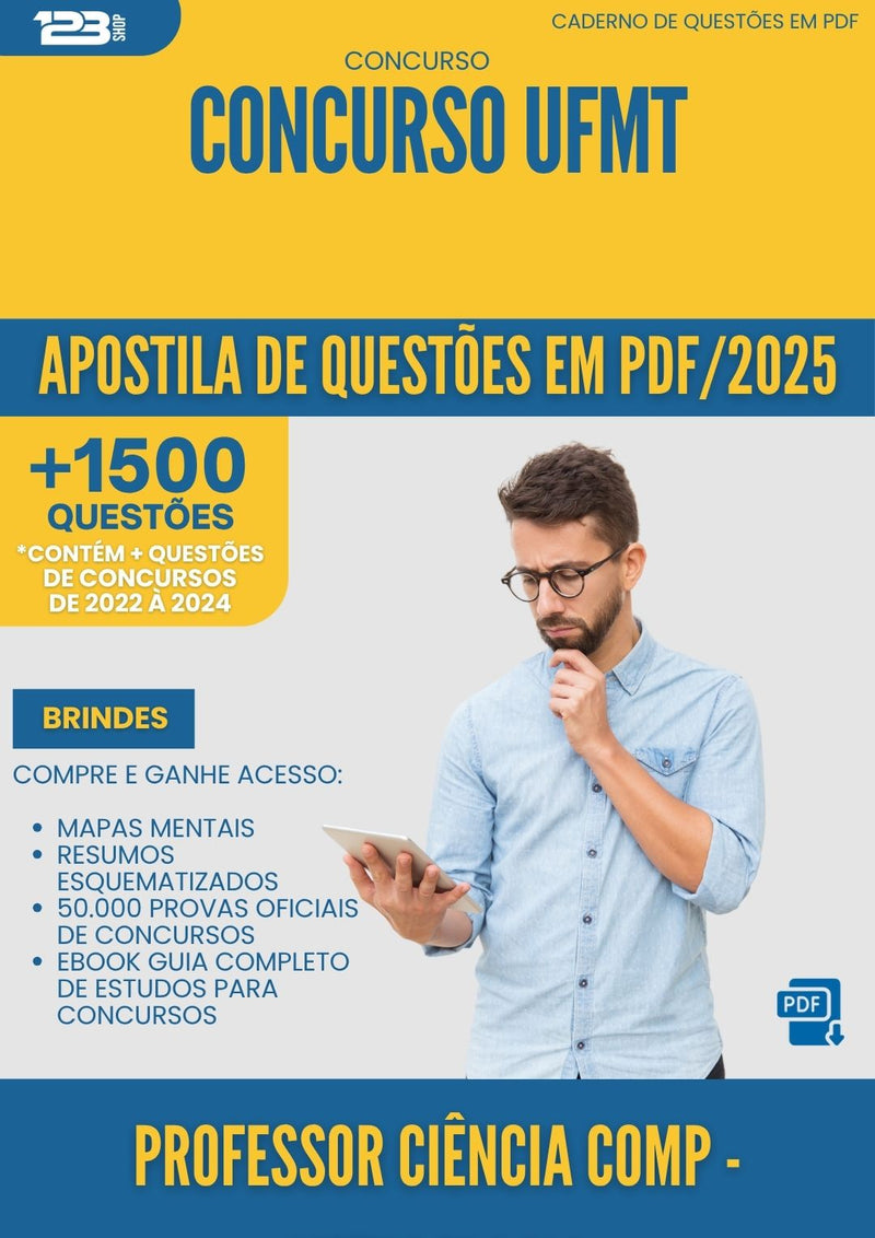 Apostila de Questões para Concurso Professor De Ciencia Da Computacao Metodologia Ufmt 2025 - Mais de 1.500 Questões