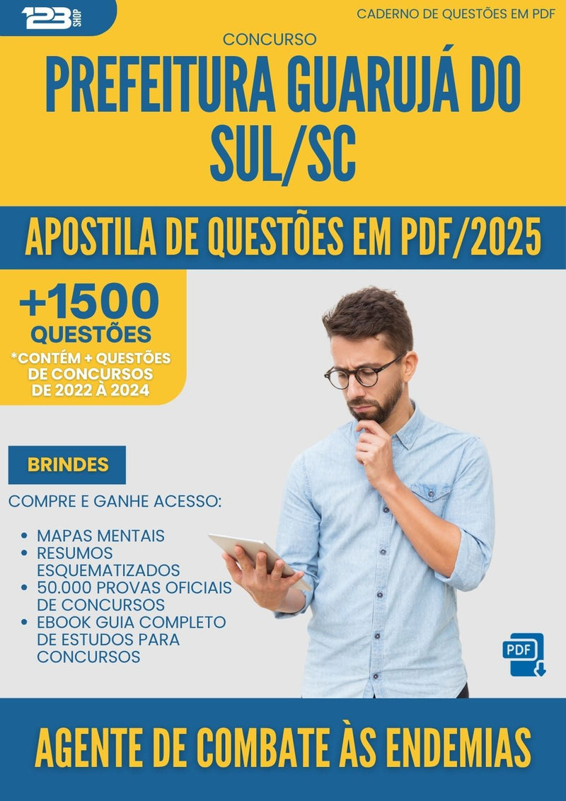 Apostila de Questões para Concurso Agente De Combate As Endemias da Prefeitura Guaruja Do Sul Sc 2025 - Mais de 1.500 Questões