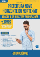 Apostila de Questões para Concurso Fonoaudiologo Novo da Prefeitura Horizonte Do Norte Mt 2025 - Mais de 1.500 Questões