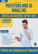 Apostila de Questões para Concurso Tecnico Em Seguranca Do Trabalho da Prefeitura Imbe De Minas Mg 2025 - Mais de 1.500 Questões
