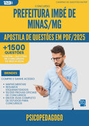 Apostila de Questões para Concurso Psicopedagogo da Prefeitura Imbe De Minas Mg 2025 - Mais de 1.500 Questões