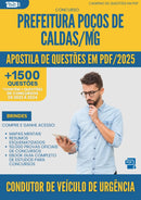 Apostila de Questões para Concurso Condutor De Veiculo De Urgencia Pocos De da Prefeitura Caldas Mg 2025 - Mais de 1.500 Questões