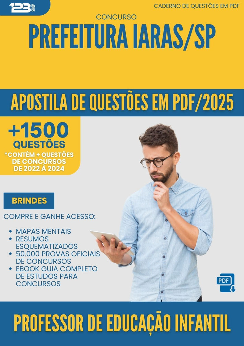 Apostila de Questões para Concurso Professor De Educacao Infantil da Prefeitura Iaras Sp 2025 - Mais de 1.500 Questões