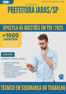 Apostila de Questões para Concurso Tecnico Em Seguranca Do Trabalho da Prefeitura Iaras Sp 2025 - Mais de 1.500 Questões
