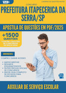 Apostila de Questões para Concurso Auxiliar De Servico Escolar da Prefeitura Itapecerica Da Serra Sp 2025 - Mais de 1.500 Questões