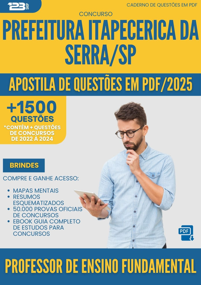 Apostila de Questões para Concurso Professor De Ensino Fundamental da Prefeitura Itapecerica Da Serra Sp 2025 - Mais de 1.500 Questões