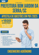 Apostila de Questões para Concurso Engenheiro Agronomo da Prefeitura Bom Jardim Da Serra Sc 2025 - Mais de 1.500 Questões