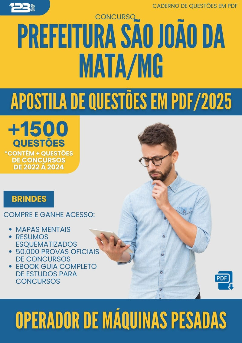 Apostila de Questões para Concurso Operador De Maquinas Pesadas Sao Joao Da da Prefeitura Mata Mg 2025 - Mais de 1.500 Questões