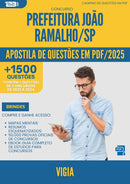 Apostila de Questões para Concurso Vigia da Prefeitura Joao Ramalho Sp 2025 - Mais de 1.500 Questões