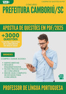 Apostila de Questões para Concurso Professor De Lingua Portuguesa da Prefeitura Camboriu Sc 2025 - Mais de 3.000 Questões