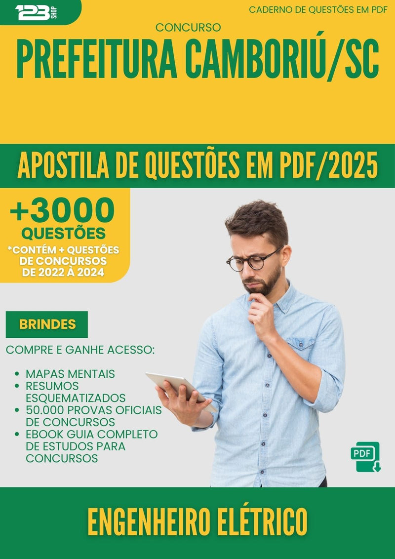 Apostila de Questões para Concurso Engenheiro Eletrico da Prefeitura Camboriu Sc 2025 - Mais de 3.000 Questões