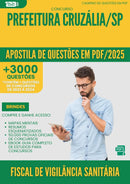 Apostila de Questões para Concurso Fiscal De Vigilancia Sanitaria da Prefeitura Cruzalia Sp 2025 - Mais de 3.000 Questões