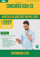 Apostila de Questões para Concurso Enfermeiro Scih Isgh Ce 2025 - Mais de 3.000 Questões