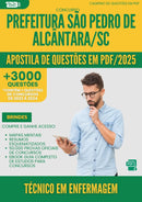Apostila de Questões para Concurso Tecnico Em Enfermagem Sao Pedro De da Prefeitura Alcantara Sc 2025 - Mais de 3.000 Questões
