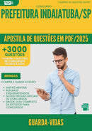 Apostila de Questões para Concurso Guarda Vidas da Prefeitura Indaiatuba Sp 2025 - Mais de 3.000 Questões