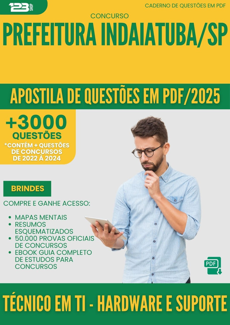 Apostila de Questões para Concurso Tecnico Em Ti Hardware E Suporte da Prefeitura Indaiatuba Sp 2025 - Mais de 3.000 Questões