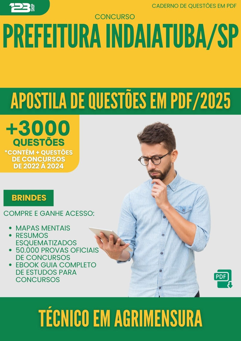 Apostila de Questões para Concurso Tecnico Em Agrimensura da Prefeitura Indaiatuba Sp 2025 - Mais de 3.000 Questões