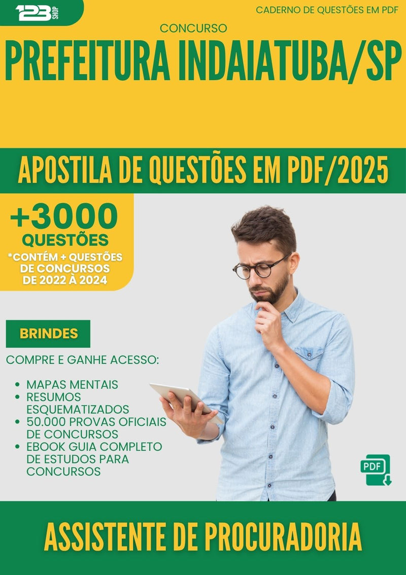 Apostila de Questões para Concurso Assistente De Procuradoria da Prefeitura Indaiatuba Sp 2025 - Mais de 3.000 Questões