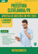 Apostila de Questões para Concurso Nutricionista da Prefeitura Clevelandia Pr 2025 - Mais de 3.000 Questões