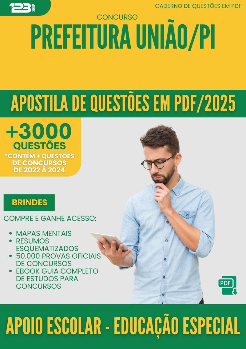 Apostila de Questões para Concurso Apoio Escolar Educacao Especial da Prefeitura Uniao Pi 2025 - Mais de 3.000 Questões