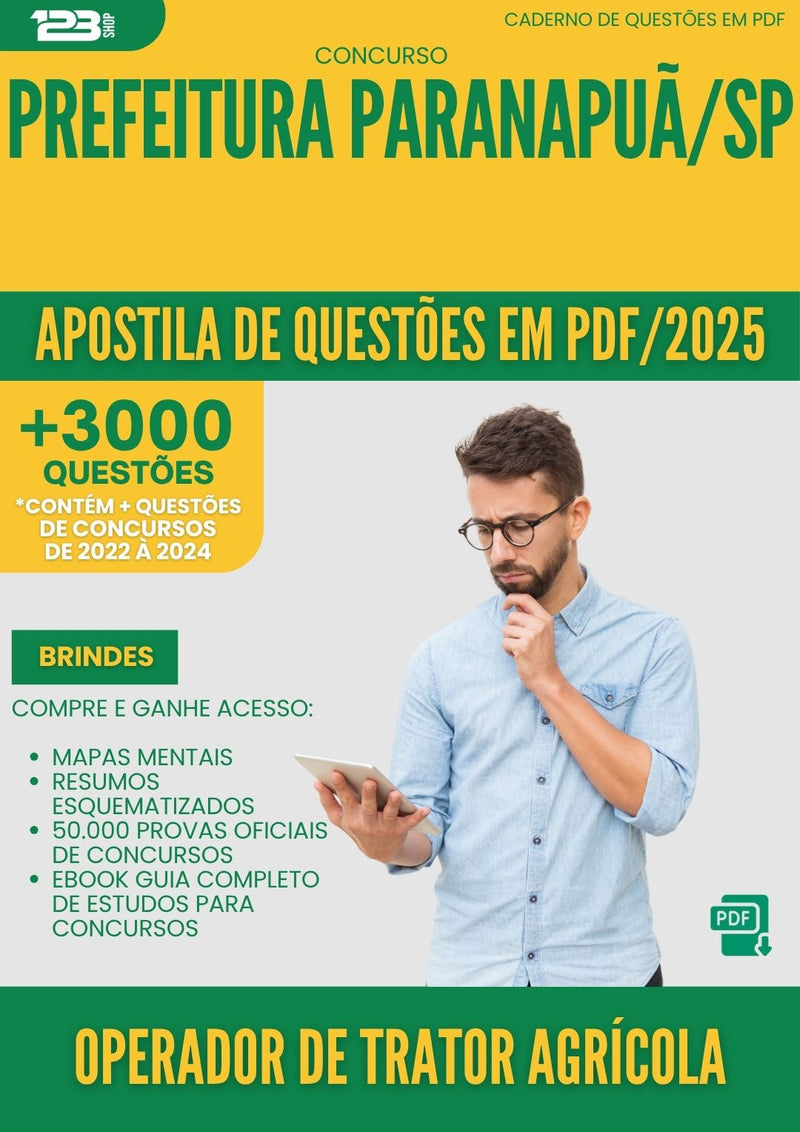 Apostila de Questões para Concurso Operador De Trator Agricola da Prefeitura Paranapua Sp 2025 - Mais de 3.000 Questões