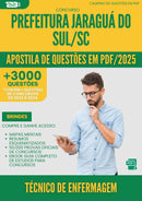 Apostila de Questões para Concurso Tecnico De Enfermagem Prefeitura da Prefeitura Jaragua Do Sul Sc 2025 - Mais de 3.000 Questões