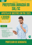 Apostila de Questões para Concurso Professor De Geografia da Prefeitura Jaragua Do Sul Sc 2025 - Mais de 3.000 Questões