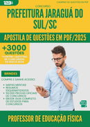 Apostila de Questões para Concurso Professor De Educacao Fisica Prefeitura da Prefeitura Jaragua Do Sul Sc 2025 - Mais de 3.000 Questões