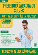 Apostila de Questões para Concurso Professor Educacao Infantil Prefeitura da Prefeitura Jaragua Do Sul Sc 2025 - Mais de 3.000 Questões