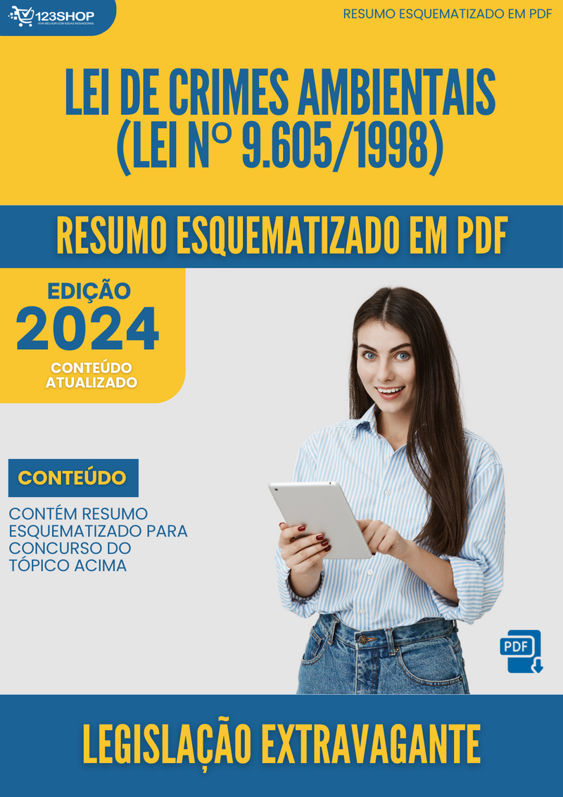 Resumo Esquematizado de Legislação Extravagante Sobre Lei De Crimes Ambientais (Lei Nº 9.605/1998) para Concursos