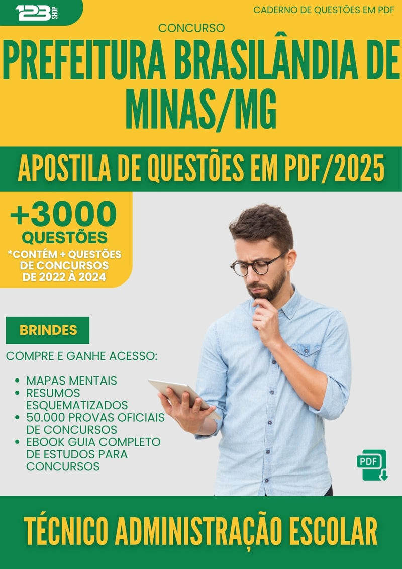 Apostila de Questões para Concurso Tecnico Administracao Escolar da Prefeitura Brasilandia De Minas Mg 2025 - Mais de 3.000 Questões