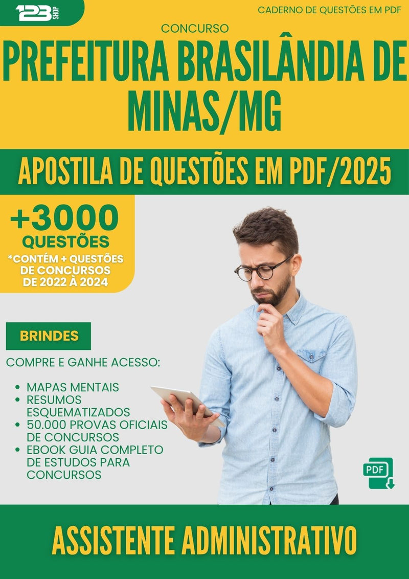 Apostila de Questões para Concurso Assistente Administrativo da Prefeitura Brasilandia De Minas Mg 2025 - Mais de 3.000 Questões
