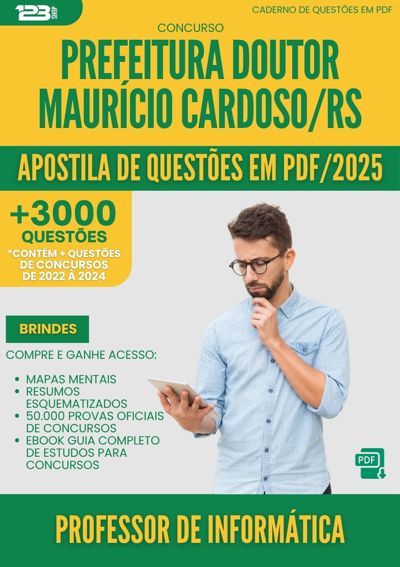 Apostila de Questões para Concurso Professor Informatica Doutor Mauricio da Prefeitura Cardoso Rs 2025 - Mais de 3.000 Questões