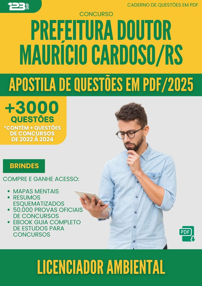 Apostila de Questões para Concurso Licenciador Ambiental Doutor Mauricio da Prefeitura Cardoso Rs 2025 - Mais de 3.000 Questões