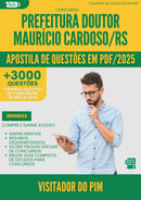 Apostila de Questões para Concurso Visitador Do Pim Doutor Mauricio da Prefeitura Cardoso Rs 2025 - Mais de 3.000 Questões