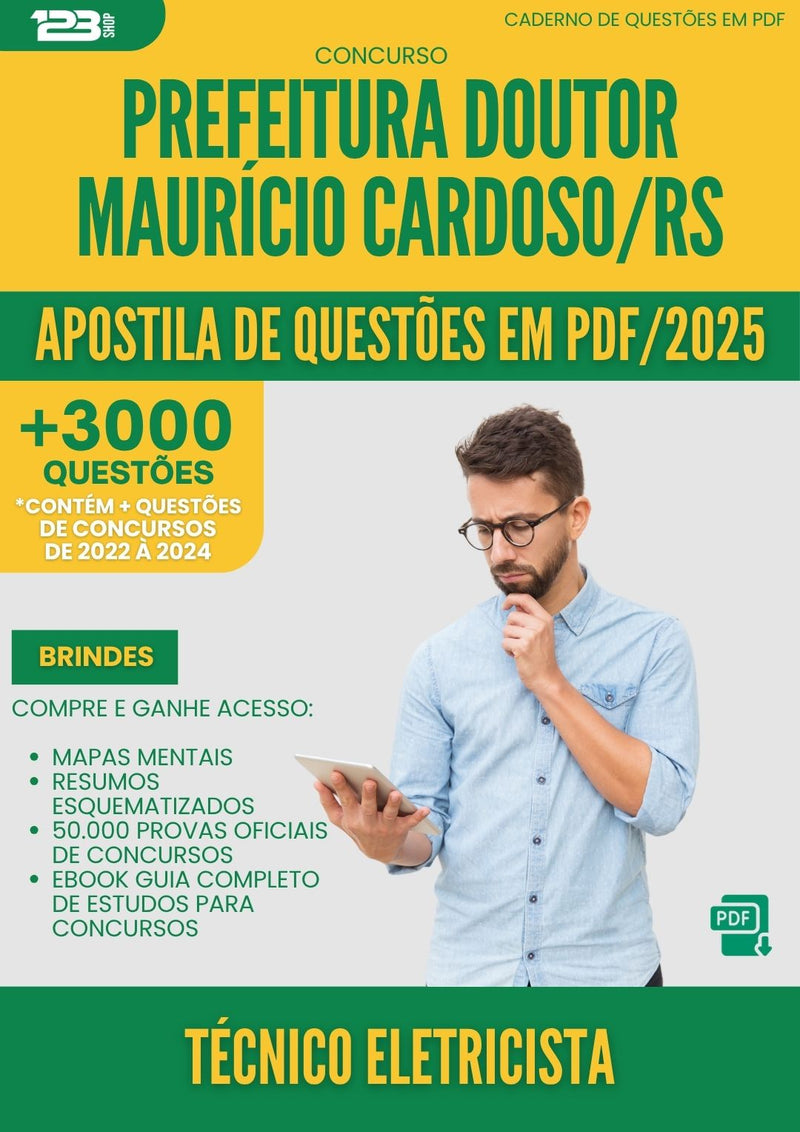 Apostila de Questões para Concurso Tecnico Eletricista Doutor Mauricio da Prefeitura Cardoso Rs 2025 - Mais de 3.000 Questões