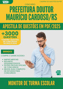 Apostila de Questões para Concurso Monitor De Turma Escolar Doutor Mauricio da Prefeitura Cardoso Rs 2025 - Mais de 3.000 Questões