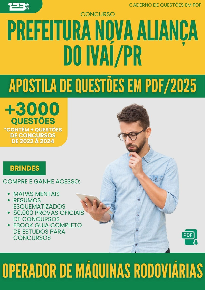 Apostila de Questões para Concurso Operador Maquinas Rodoviarias Nova da Prefeitura Alianca Do Ivai Pr 2025 - Mais de 3.000 Questões