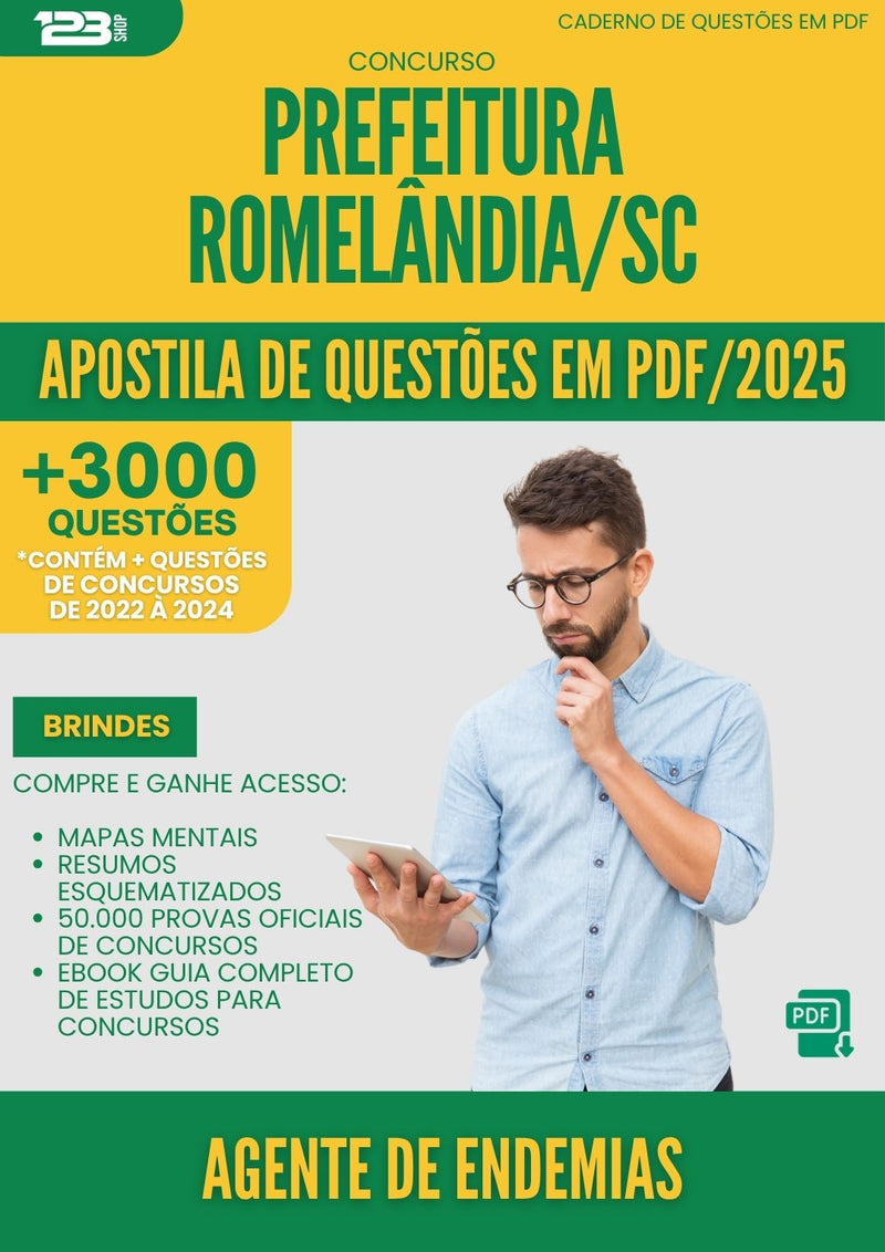 Apostila de Questões para Concurso Agente De Endemias da Prefeitura Romelandia Sc 2025 - Mais de 3.000 Questões