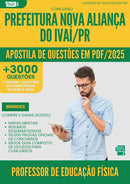 Apostila de Questões para Concurso Professor De Educacao Fisica Nova da Prefeitura Alianca Do Ivai Pr 2025 - Mais de 3.000 Questões