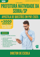 Apostila de Questões para Concurso Diretor De Escola da Prefeitura Natividade Da Serra Sp 2025 - Mais de 3.000 Questões