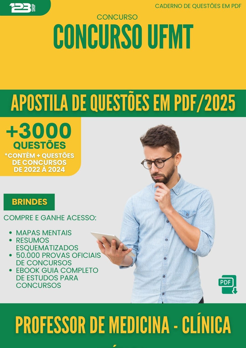 Apostila de Questões para Concurso Professor De Medicina Clinica Medica Ufmt 2025 - Mais de 3.000 Questões